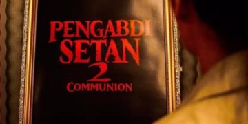 Sutradara Joko Anwar Pastikan Pengabdi Setan 2: Communion Tayang 4 Agustus 2022