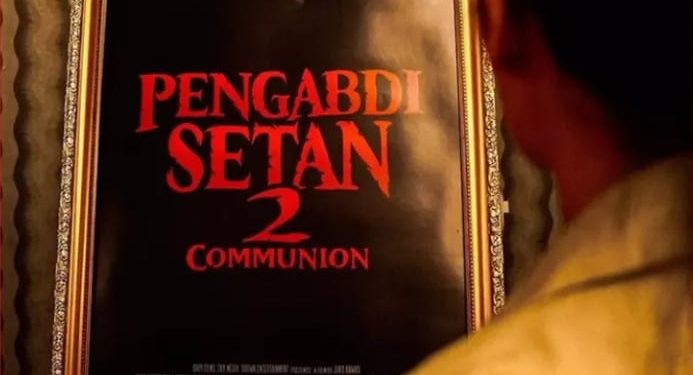 Sutradara Joko Anwar Pastikan Pengabdi Setan 2: Communion Tayang 4 Agustus 2022