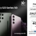 Buka Pre Order Samsung Galaxy S23 Series, XL Axiata Tawarkan Kemudahan, Ini Infonya