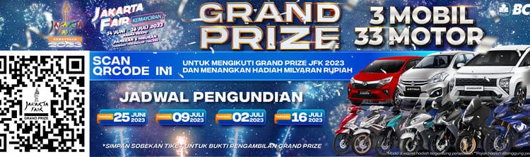 Jakarta Fair Siapkan Banyak Hadiah Spektakuler Grand Prize, Yuk Ikutan!