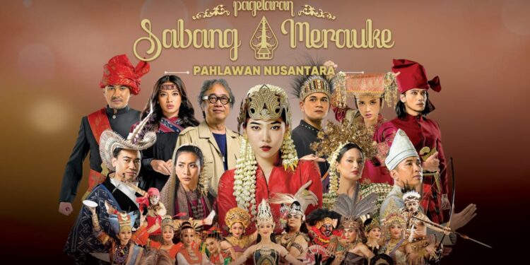 Pagelaran Sabang Merauke “Pahlawan Nusantara” Dikemas Megah dan Spektakuler di JIExpo Convention Centre and Theatre, 19-20 Agustus 2023