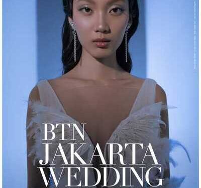 BTN Jakarta Wedding Festival 2023, Sajikan Inspirasi Terkini Bagi Para Calon Pengantin