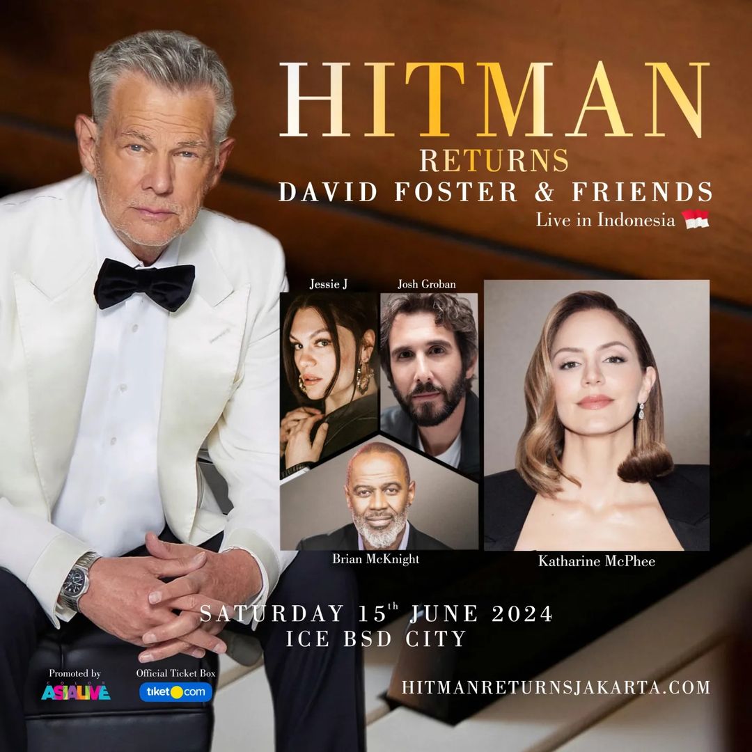 Konser Hitman Returns 2024, David Foster Gandeng Josh Groban hingga