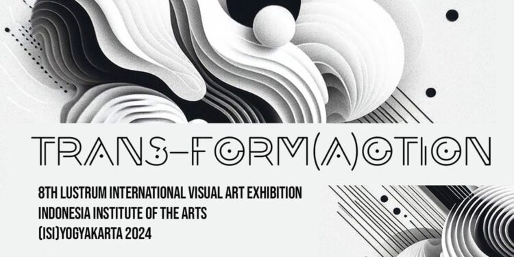 FSR ISI Yogyakarta Gelar Pameran Seni Rupa Internasional “Trans-Form(a)otion”
