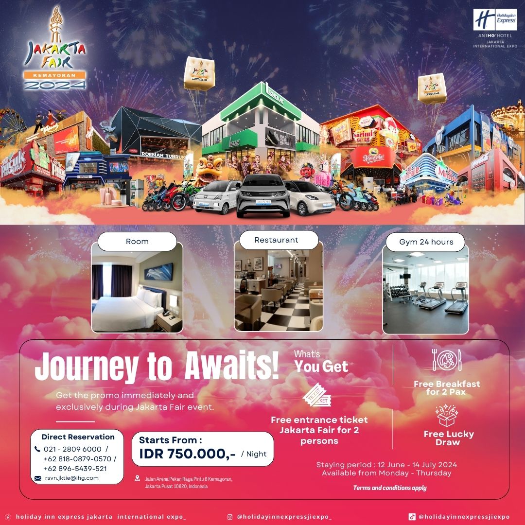 Rasakan Kenyamanan Staycation di Hotel Holiday Inn Express Jakarta International Expo