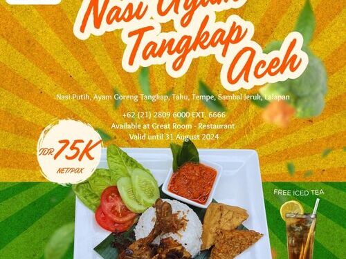 Rasakan Kelezatan Nasi Ayam Tangkap Aceh Hanya di Holiday Inn Express Jakarta International Expo