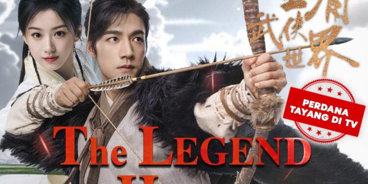 Indosiar Tayangkan Perdana Mega Series Action Asia The Legend of Heroes