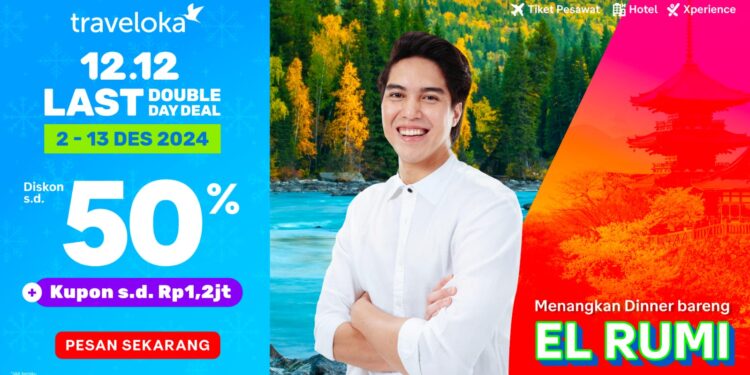 Traveloka 12.12 Last Double Day Deal: Ada Diskon hingga 50% dan Makan Malam Bareng El Rumi