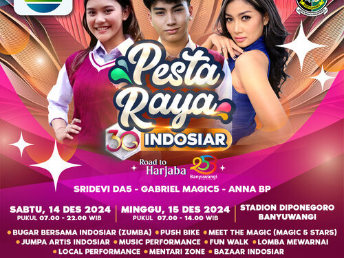 Pesta Raya Indosiar Sambut HUT Indosiar ke-30
