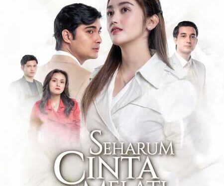 SCTV Suguhkan Drama Terbaru Sarat Konflik, Seharum Cinta Melati