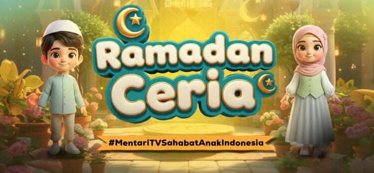 MentariTV Temani Ibadah Puasa Anak Suguhkan Program Ramadan Ceria