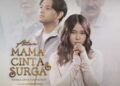 Antara Mama, Cinta & Surga Tayang 19 Februari 2026 Suguhkan Realitas Budaya Berbalut Konflik Batin