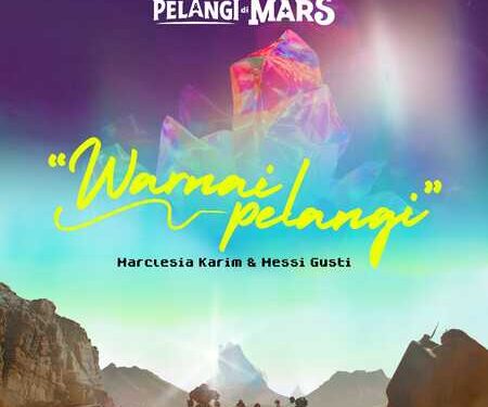 Warnai Pelangi OST Pelangi di Mars Hadir, Semakin Memperkaya Imajinasi Anak-anak