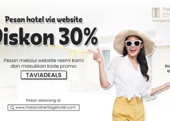 The Tavia Heritage Hotel Tawarkan Diskon 30%, Jadikan Liburan ke Jakarta Kian Hemat