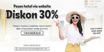 The Tavia Heritage Hotel Tawarkan Diskon 30%, Jadikan Liburan ke Jakarta Kian Hemat