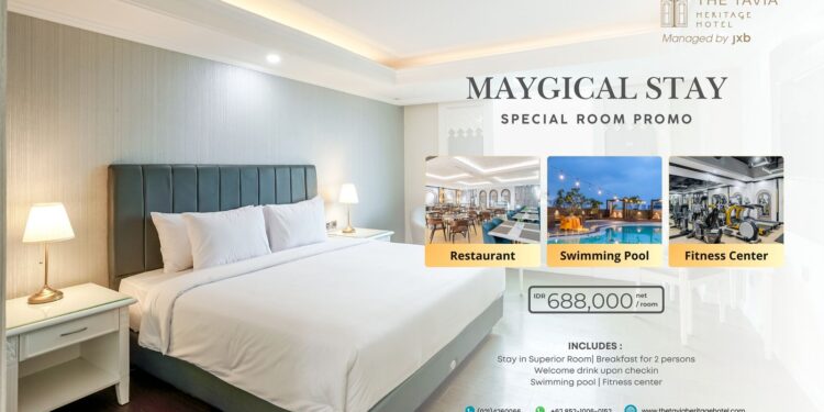 Maygical Staycation, Waktunya Healing di Tavia Heritage Hotel, Ada Extra Diskon 30%