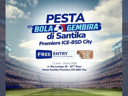 Free Entry! Hotel Santika Premiere ICE-BSD City Gelar Nobar Piala Dunia Berhadiah Voucher Staycation