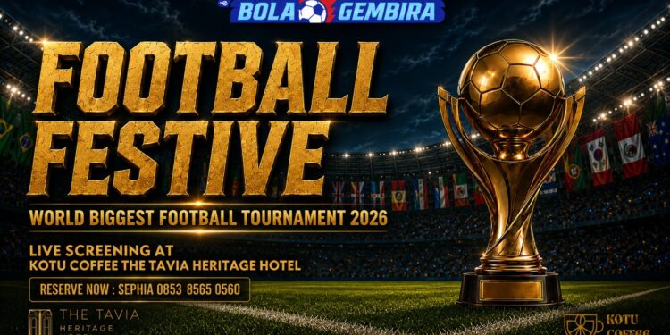 The Tavia Heritage Hotel Tawarkan Menginap Berdiskon hingga 30% dan Nobar Football Festive 2026