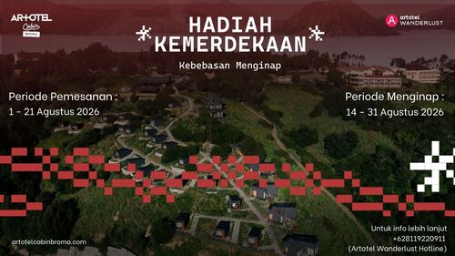 ARTOTEL Cabin Bromo Hadirkan “Hadiah Kemerdekaan” untuk Merayakan Semangat Kebebasan